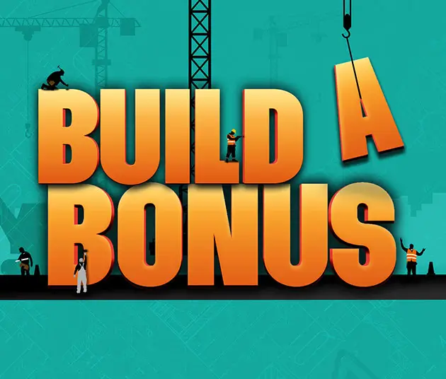 Teal background with animated image of workers on a construction site that highlights the promotion Build-A-Bonus.