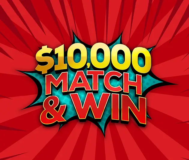 $10,000 Match and Win